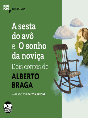 cover image of A sesta do avô e O sonho da noviça--dois contos de Alberto Braga